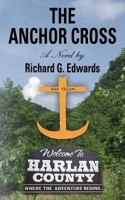 The Anchor Cross 0692415718 Book Cover