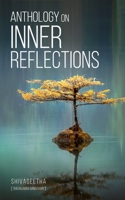 Anthology on Inner Reflections 1649833229 Book Cover