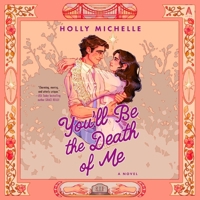 You'll Be the Death of Me B0GYFXFFQQ Book Cover
