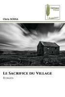 Le Sacrifice du Village (French Edition) 6204972634 Book Cover