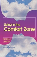 Living in the Comfort Zone 1558743707 Book Cover
