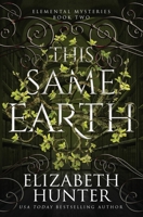 This Same Earth 1478327367 Book Cover