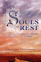 Souls at Rest: An Exploration of the Eucharistic Sabbath 1621380912 Book Cover