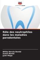 Rôle des neutrophiles dans les maladies parodontales 6209103146 Book Cover