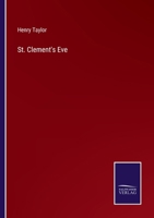 St. Clement's Eve: A Play 1164871331 Book Cover