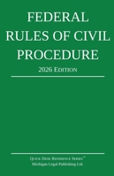 Federal Rules of Civil Procedure; 2026 Edition: With Statutory Supplement (Quick Desk Reference) 1640021639 Book Cover