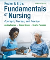 Kozier & Erb's Fundamentals of Nursing: Concepts, Process and Practice 0136681034 Book Cover
