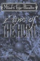 Laws of the Hunt (Mind's Eye Theatre) 156504505X Book Cover