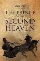 The Prince of the Second Heaven 1682136787 Book Cover