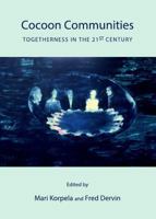 Cocoon Communities: Togetherness in the 21st Century 1443842427 Book Cover