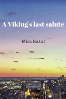 A Viking's last salute 1535373628 Book Cover