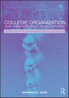 College Organization and Professional Development: Integrating Moral Reasoning and Reflective Practice 0415992125 Book Cover