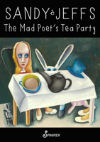 The Mad Poet's Tea Party 1742199496 Book Cover