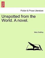Unspotted from the World 1241572615 Book Cover
