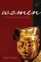 Women in Early Imperial China (Asian Voices) 0742518728 Book Cover