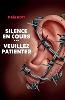 Silence en cours... Veuillez patienter (French Edition) B0BMKMKS61 Book Cover
