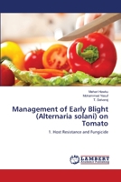 Management of Early Blight (Alternaria solani) on Tomato 3659209643 Book Cover