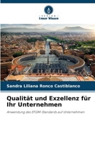 Qualität und Exzellenz für Ihr Unternehmen (German Edition) 6206949532 Book Cover