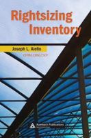 Rightsizing Inventory (Resource Management) 0849385156 Book Cover