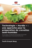 Technologie Hurdle: une approche pour la préparation de crevettes semi-humides (French Edition) 6209815073 Book Cover