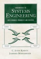 Fundamentals of Systems Engineering with Economics, Probability, and Statistics 0130106496 Book Cover