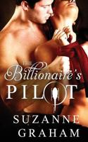 The Billionaire's Pilot 1493630725 Book Cover