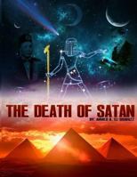 The Death Of Satan 1484137620 Book Cover