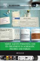 Nerve Agents Poisoning and its Treatment in Schematic Figures and Tables 0323282490 Book Cover