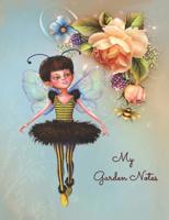 My Garden Notes 1072068095 Book Cover