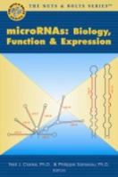 microRNA: Biology, Function & Expression (Nuts & Bolts series) (Nuts & Bolts series) 1933255196 Book Cover