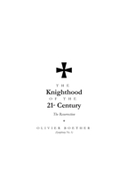 The Knighthood of the 21st Century B0GTXH2QFT Book Cover