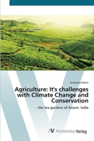 Agriculture: It's Challenges with Climate Change and Conservation 3639679687 Book Cover