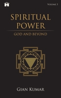 Spiritual Power: God and Beyond 9388302133 Book Cover