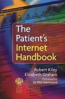 The Patient's Internet Handbook 1853154989 Book Cover