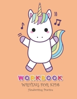 Workbook Writing for kids: Handwriting Practice Book For Kids Writing Page and Coloring Book : Numbers 1-10 : For Preschool, Kindergarten, and Kids Ages 3+ :8.5x11 : 50 pages B08FXH4M2D Book Cover