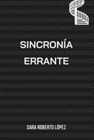 Sincronía Errante (Spanish Edition) B0FHQCKNKT Book Cover