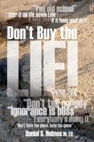 Don't Buy the Lie! 1460009045 Book Cover