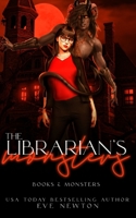 The Librarian's Monsters: A Monster Reverse Harem Standalone B09YBM8QTB Book Cover