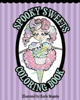 Spooky Sweets Coloring Book 1539757447 Book Cover