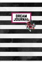 Dream Journal: Dreams Diary Logbook Notebook 1712662171 Book Cover