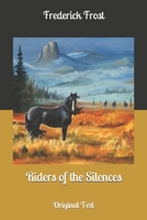 Riders of the Silences: Large Print B085RNNZP4 Book Cover