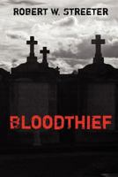 Bloodthief 0979110610 Book Cover