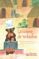 La cuisine de Ya foufou (Jeunesse) (French Edition) 2343197326 Book Cover