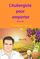 L'Aubergiste à emporter livre 2 1034214039 Book Cover