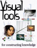 Visual Tools for Constructing Knowledge 0871202662 Book Cover