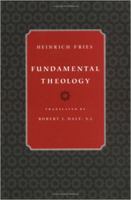 Fundamental Theology 0813208637 Book Cover