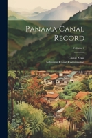 Panama Canal Record; Volume 2 1021502103 Book Cover