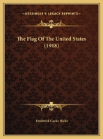 The Flag Of The United States 134328869X Book Cover