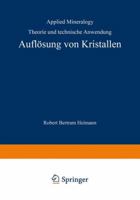 Auflosung Von Kristallen: Theorie Und Technische Anwendung 370913403X Book Cover