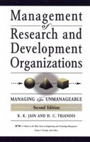 Management of Research and Development Organizations: Managing the Unmanageable (Wiley Series in Engineering and Technology Management) 0471146137 Book Cover